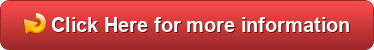 Red button with the text "Click Here for more information" and an arrow icon.
