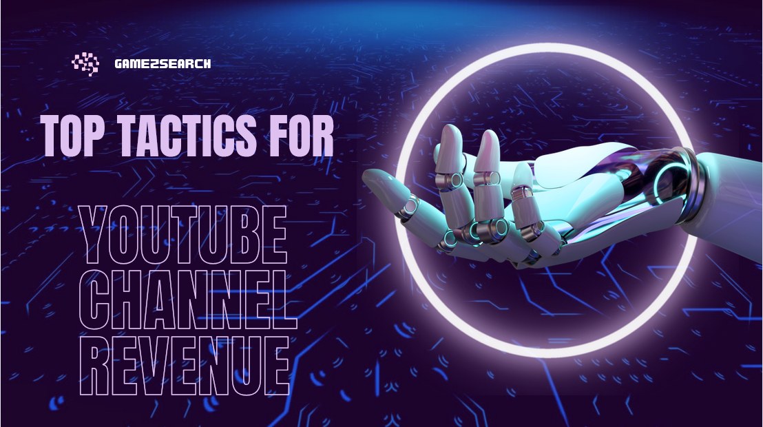 A robotic hand reaching out, with the text "Top Tactics for YouTube Channel Revenue" overlaid, set against a futuristic digital background.